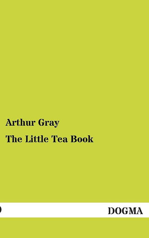 The Little Tea Book: (1903),Used