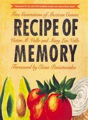 Recipe of Memory: Five Generations of Mexican Cuisine,Used
