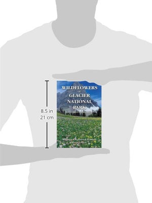 Wildflowers of Glacier National Park and Surrounding Areas,Used