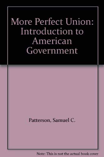 More Perfect Union: Introduction to American Government,Used