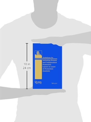 Guidelines for Initiating Events and Independent Protection Layers in Layer of Protection Analysis