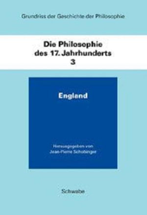 Die Philosophie Des 17. Jahrhunderts: England (Grundriss Der Geschichte Der Philosophie) (German Edition),Used