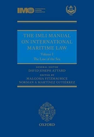 The IMLI Manual on International Maritime Law Volume I: The Law of the Sea,Used