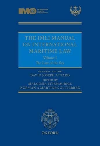 The IMLI Manual on International Maritime Law Volume I: The Law of the Sea,Used