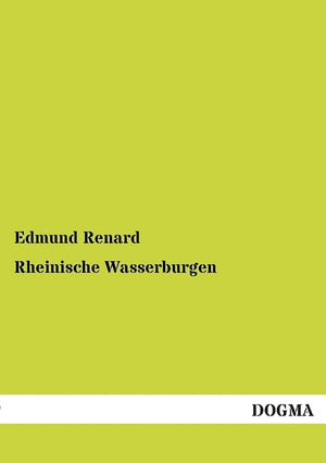 Rheinische Wasserburgen: (1922) (German Edition),Used