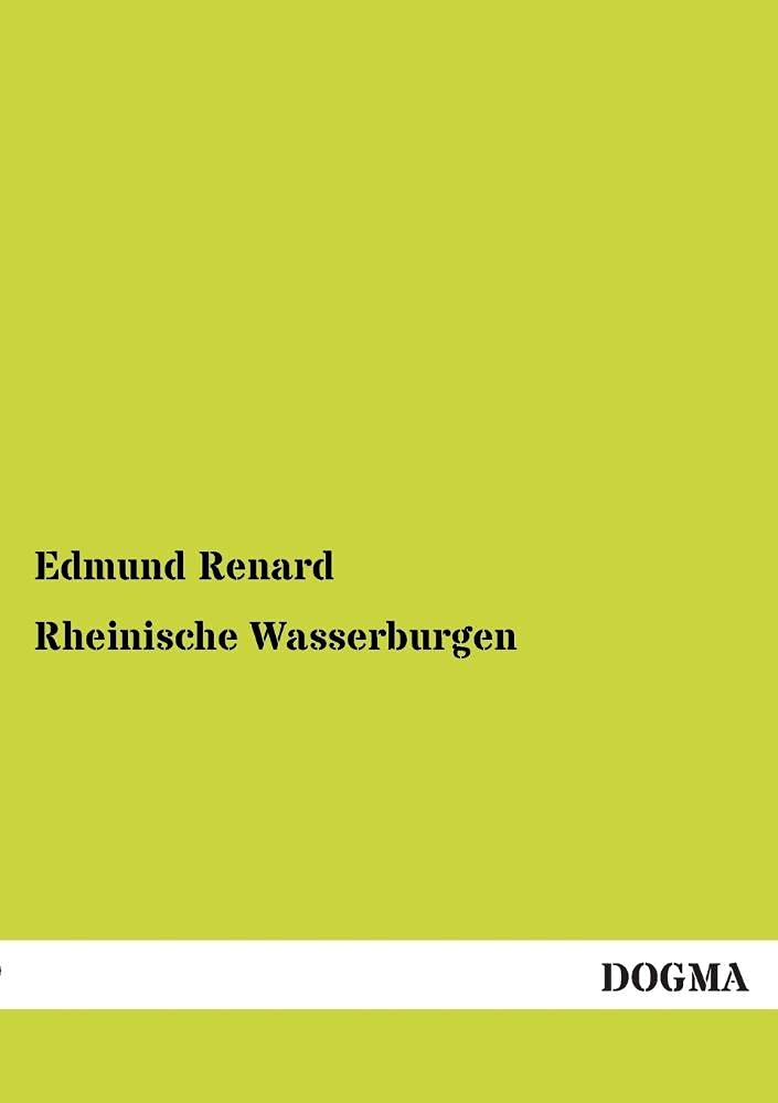 Rheinische Wasserburgen: (1922) (German Edition),Used