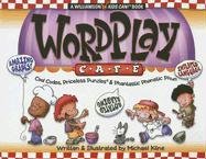 Wordplay Cafe: Cool Codes, Priceless Punzles & Phantastic Phonetic Phun (Williamson Kids Can! Series)