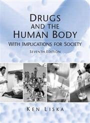 Drugs and the Human Body: With Implications for Society,Used