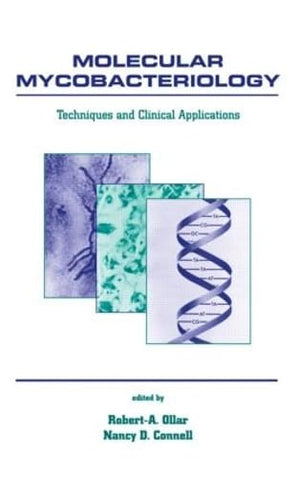 Molecular Mycobacteriology: Techniques And Clinical Applications,New