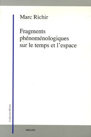 Fragments Phenomenologiques Sur Le Temps Et L'Espace,Used