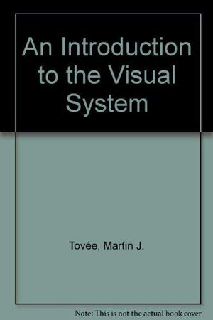 An Introduction to the Visual System,Used