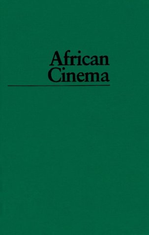 African Cinema: Politics and Culture (Blacks in the Diaspo),Used