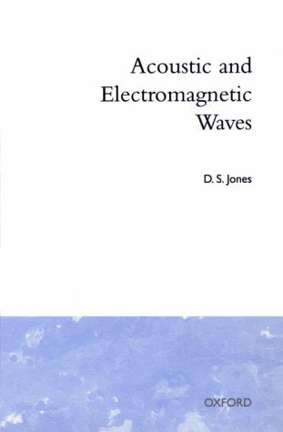 Acoustic and Electromagnetic Waves,Used