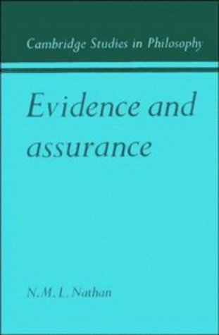 Evidence and Assurance (Cambridge Studies in Philosophy),Used