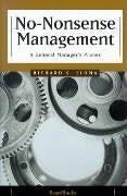 NoNonsense Management: A General Manager's Primer,Used