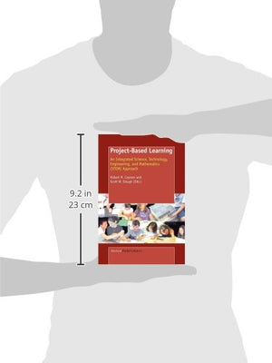 Projectbased Learning: An Integrated Science, Technology, Engineering, and Mathematic Stem Approach,Used