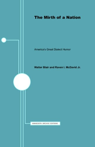 The Mirth Of A Nation: America'S Great Dialect Humor,Used