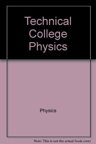 Technical College Physics (Saunders Golden Sunburst Series),Used