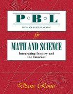 ProblemBased Learning for Math and Science: Integrating Inquiry and the Internet,Used