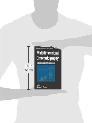 Multidimensional Chromatography: Techniques and Applications (Chromatographic Science Series),Used