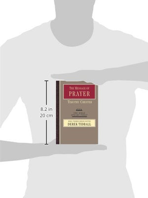 The Message of Prayer: Approaching the Throne of Grace (The Bible Speaks Today Bible Themes Series),Used