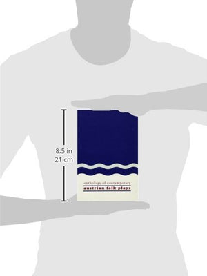 Anthology Of Contemporary Austrian Folk Plays. (Studies In Austrian Literature, Culture And Thought. Translation Series).,New