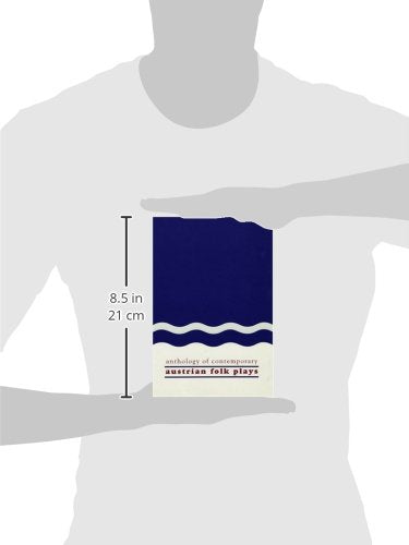 Anthology Of Contemporary Austrian Folk Plays. (Studies In Austrian Literature, Culture And Thought. Translation Series).,New