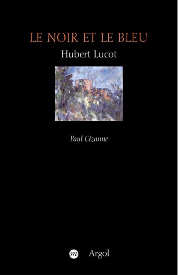 Le noir et le bleu: Paul Czanne,Used