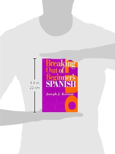 Breaking Out Of Beginner'S Spanish