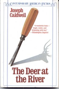 The Deer at the River (Contemporary American Fiction),Used