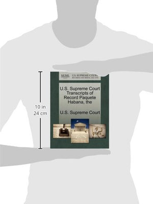 The U.S. Supreme Court Transcripts of Record Paquete Habana,Used