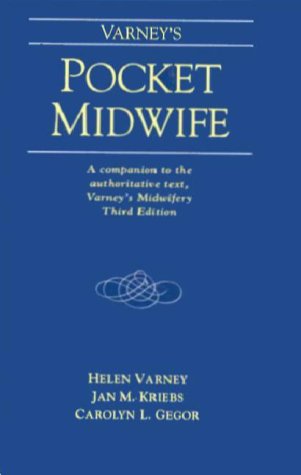Varney's Pocket Midwife: A Companion to the Authoritative Text, Varney's Midwifery, Third Edition,Used