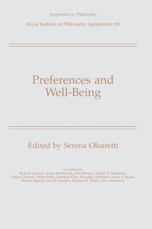 Preferences and WellBeing (Royal Institute of Philosophy Supplements),Used