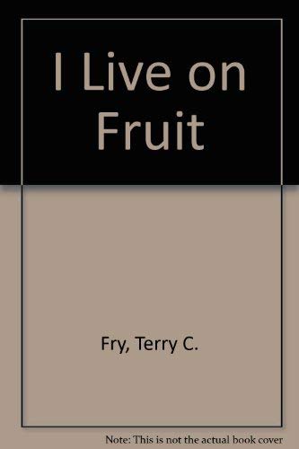 I Live on Fruit,Used