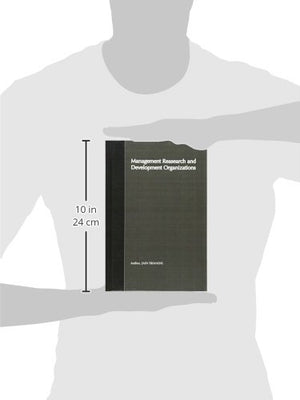 Management of Research and Development Organizations: Managing the Unmanageable,Used