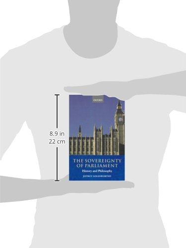 The Sovereignty of Parliament: History and Philosophy,New