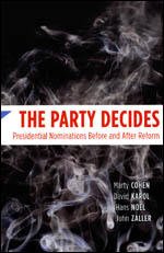 The Party Decides: Presidential Nominations Before and After Reform (Chicago Studies in American Politics),Used