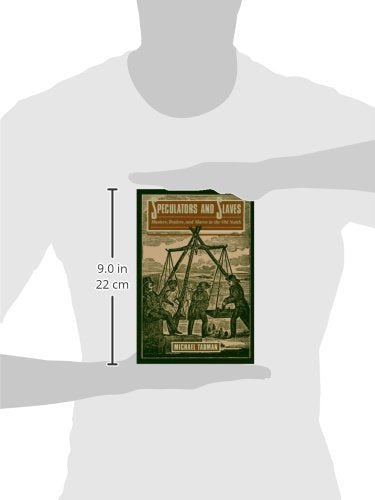 Speculators And Slaves: Masters, Traders, And Slaves In The Old South,Used