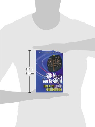 God Wants You to Grow: How to Live Beyond Your Limitations,Used