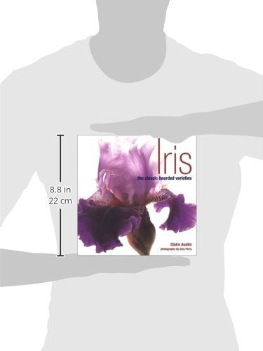 Iris: The Classic Bearded Varieties,Used
