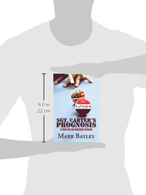 Sgt. Carter's Prognosis: A Novel by an American Veteran,Used