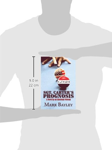 Sgt. Carter's Prognosis: A Novel by an American Veteran,Used