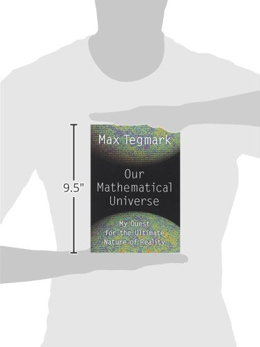 Our Mathematical Universe: My Quest for the Ultimate Nature of Reality,New