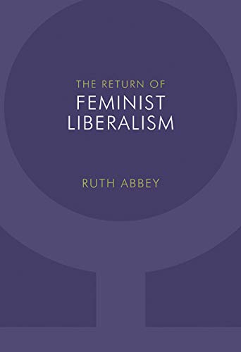 The Return of Feminist Liberalism,Used