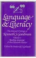 Language and Literacy: Selected Writings: Reading, Language and the Classroom Teacher v. 2,Used