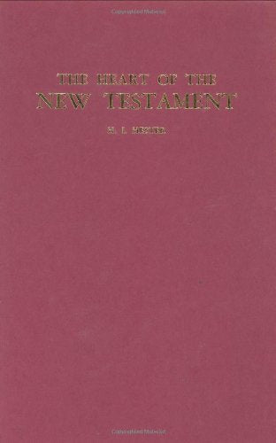 The Heart of the New Testament,New