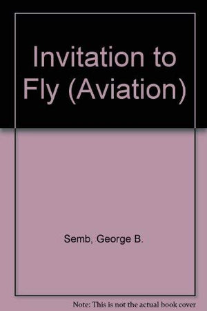 Study Guide for An Invitation to Fly: Basics for the Private Pilot (Aviation),Used