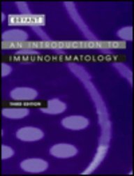 Introduction to Immunohematology,Used