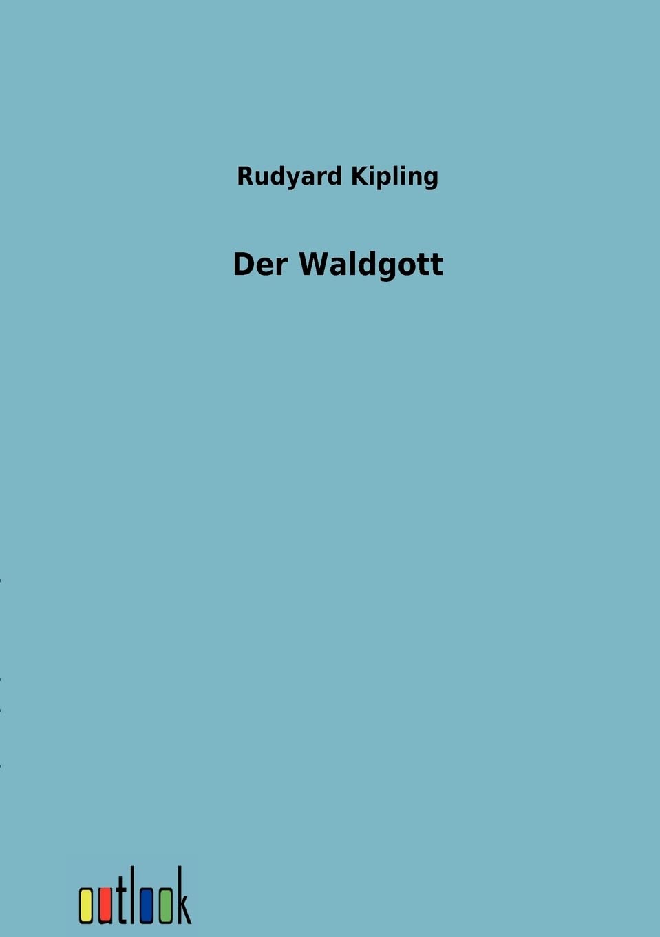 Der Waldgott (German Edition),Used