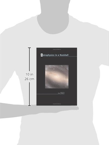 Astrophysics in a Nutshell (In a Nutshell, 1),New